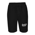 HuH? Men's fleece shorts