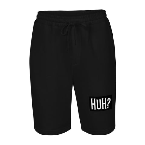 HuH? Men's fleece shorts