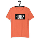 HuH? Short-Sleeve T-Shirt