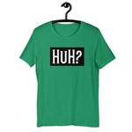 HuH? Short-Sleeve T-Shirt