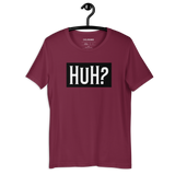 HuH? Short-Sleeve T-Shirt